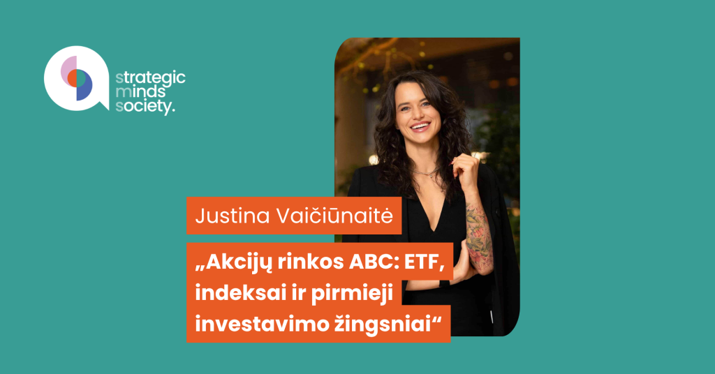 Banner with teal background, left Strategic Minds Society logo, and a portrait of Justina Vaičiūnaitė on the right; orange headline blocks display her name and a Lithuanian interview title.